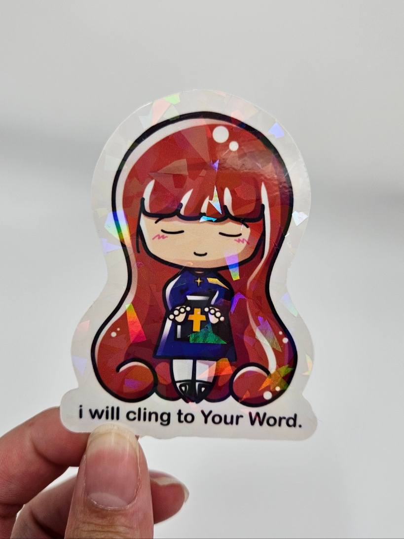 "I Will Cling to Your Word" Laminate Sticker